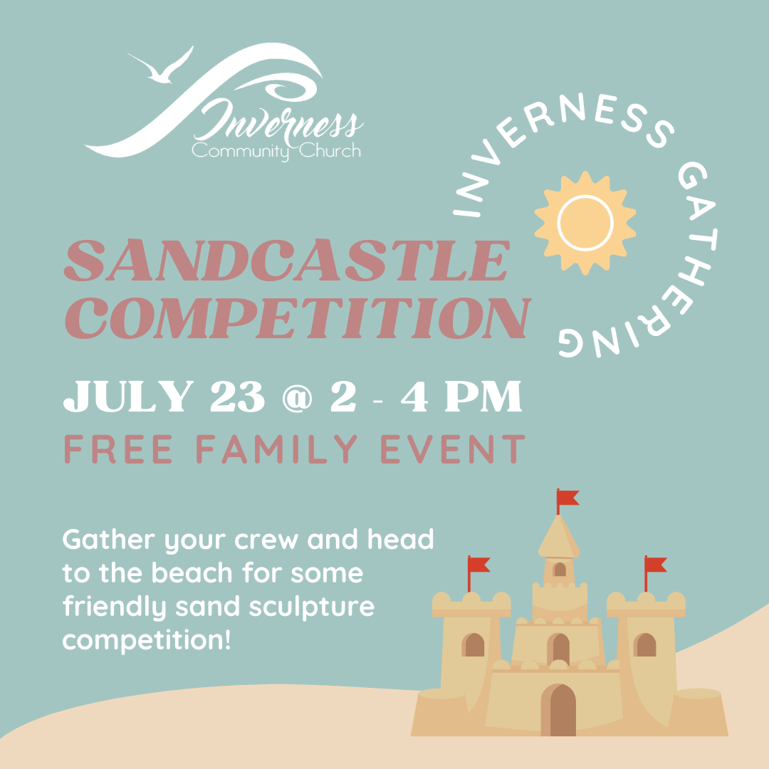 Inverness Community Church Sandcastle Competition and Beach Day
